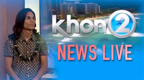 Honolulu, Kona, Hilo, Kauai and Maui County's source for news, streaming video, weather. . Khon news